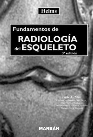 Fundamentos de Radiología del Esqueleto Helms