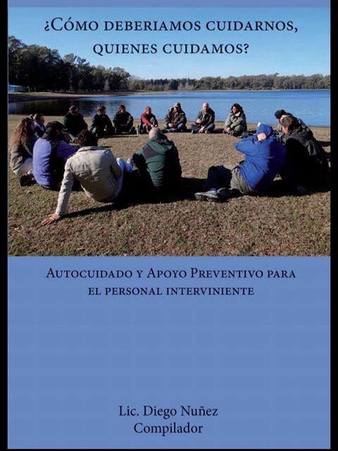 Primeros auxilios psicologicos, Autocuidados, Apoyo Preventivo