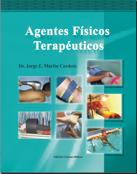 Agentes Fisicos Terapeuticos (Jorge Martin Cordero)