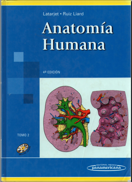 Anatomía Humana 4ta Ed. (Latarjet) Tomo 2