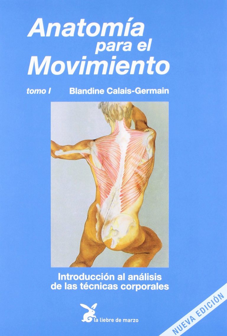 Anatomia para el movimiento (Blandine Calais y Germain)