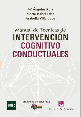 Manual de técnicas de intervención cognitivo conductuales (Ruiz)