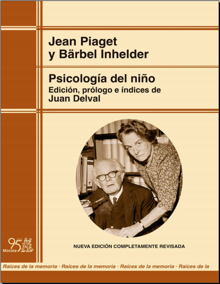 Psicología del niño 18va Ed. (Jean Piaget)