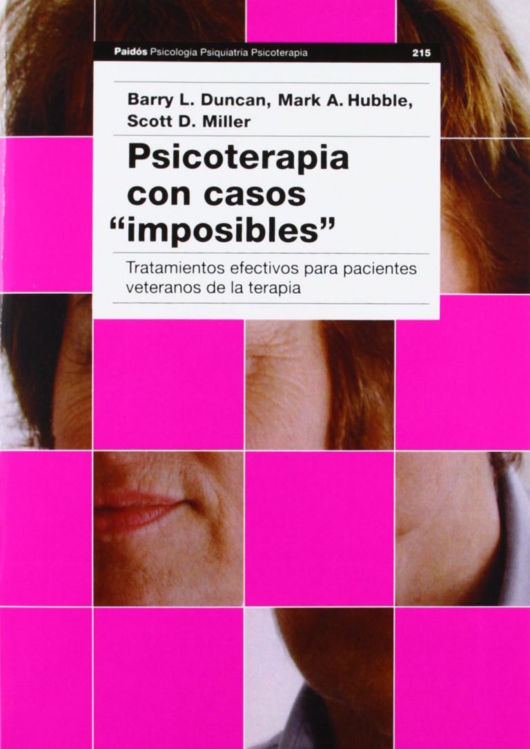 Psicoterapia con casos imposibles (Barrry L. Duncan)