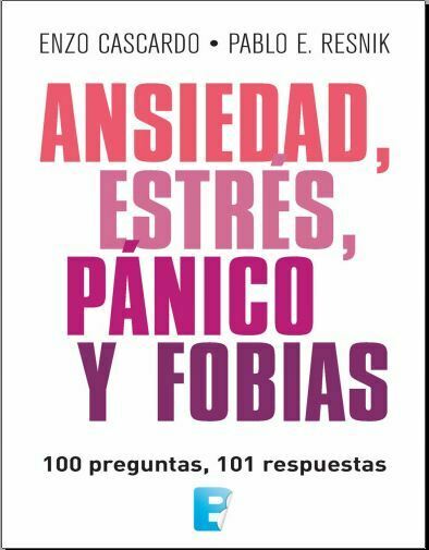 Ansiedad, estrés, pánico y fobias (Cascardo) PDF