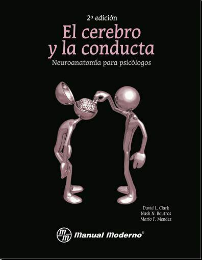 El cerebro y la conducta (David Clark) PDF