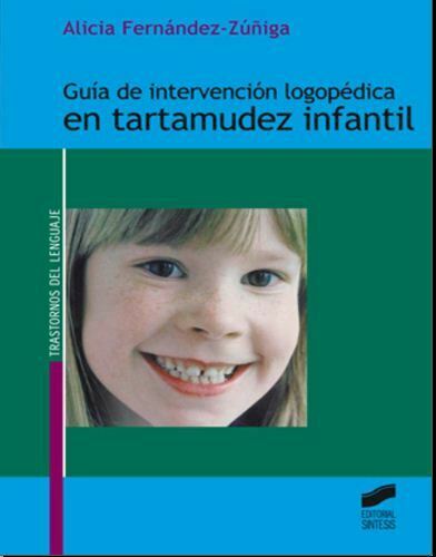 Guía de intervención logopédica en tartamudez infantil (Zuñiga) PDF