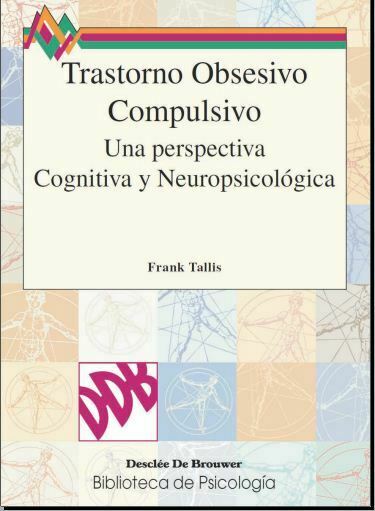 Trastorno obsesivo compulsivo (Franck Tallis) PDF