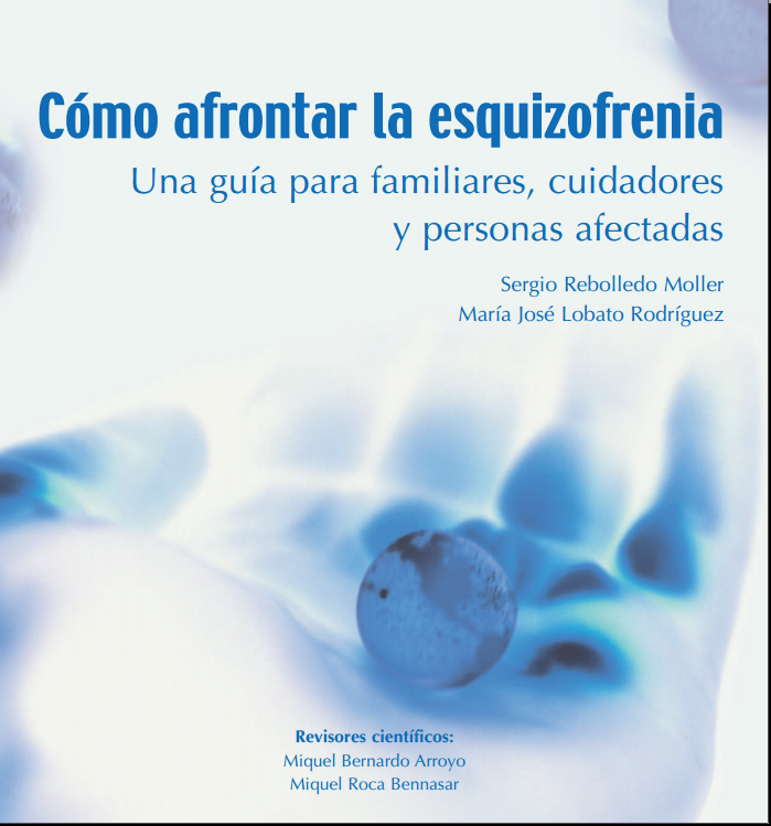Como afrontar la Esquizofrenia (Sergio Rebolledo) PDF
