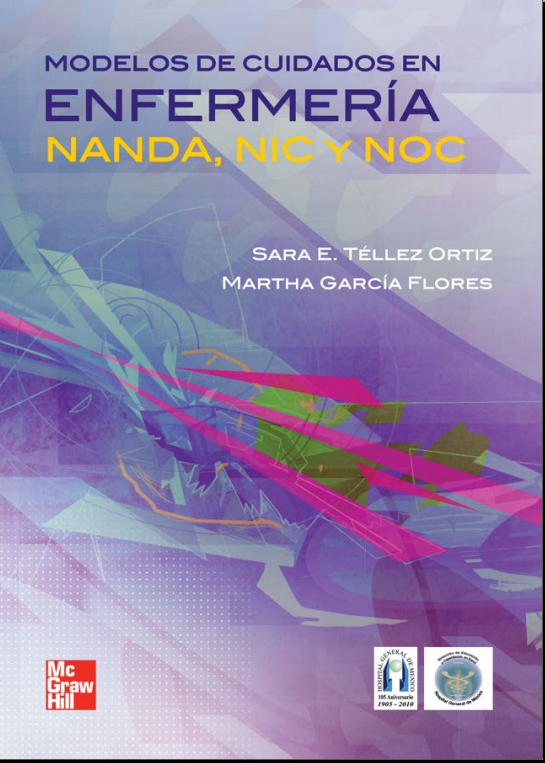 Modelos de cuidados en Enfermeria NANDA, NIC y NOC