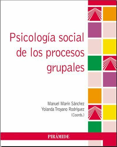 Psicologia social de los procesos grupales (Manuel Marin)