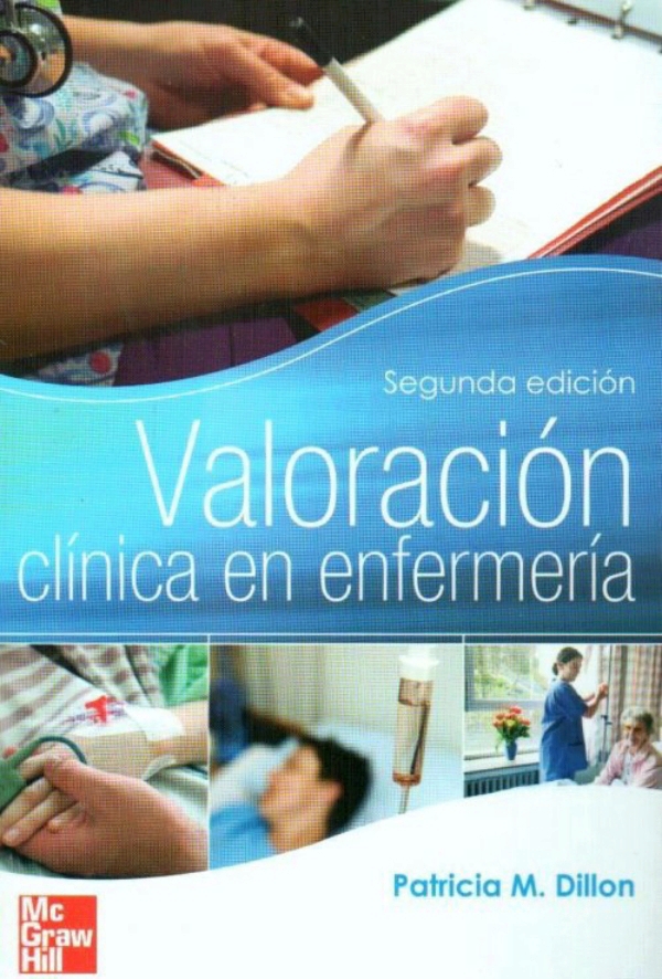 Valoración Clínica en Enfermería (Dillon)