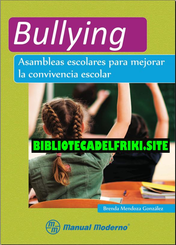 Bullying (Asambleas escolares para mejorar la convivencia escolar)