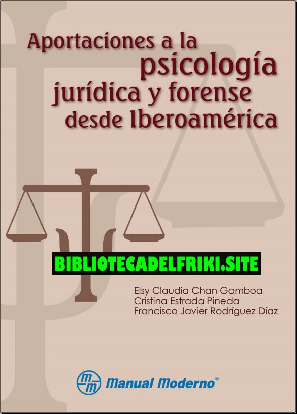 Aportaciones a la psicología jurídica y forense desde Iberoamérica