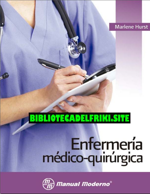 Enfermería médico quirúrgica (Hurst)
