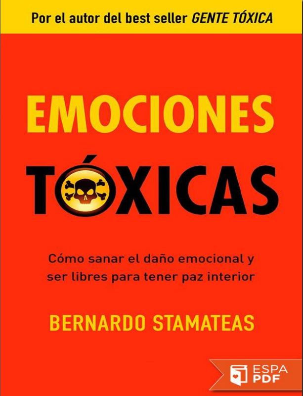 Emociones toxicas - Bernardo Stamateas PDF