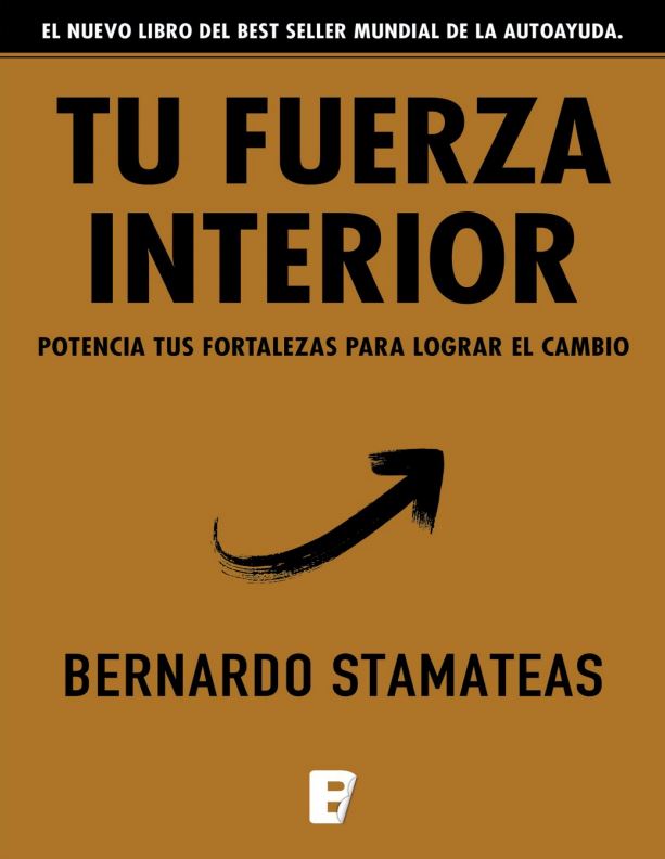 Tu fuerza interior - Bernardo Stamateas PDF