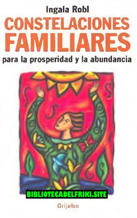 Constelaciones Familiares (Ingala Robl)