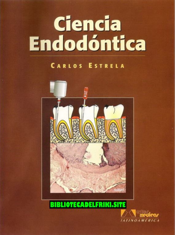 Ciencia Endodóntica (Carlos Estrela)