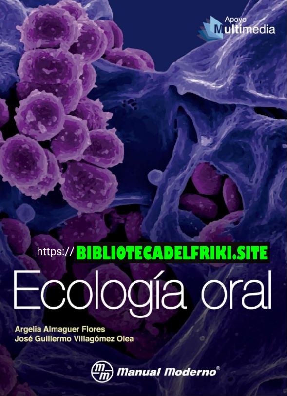 Ecología Oral (Almaguer & Villagómez)